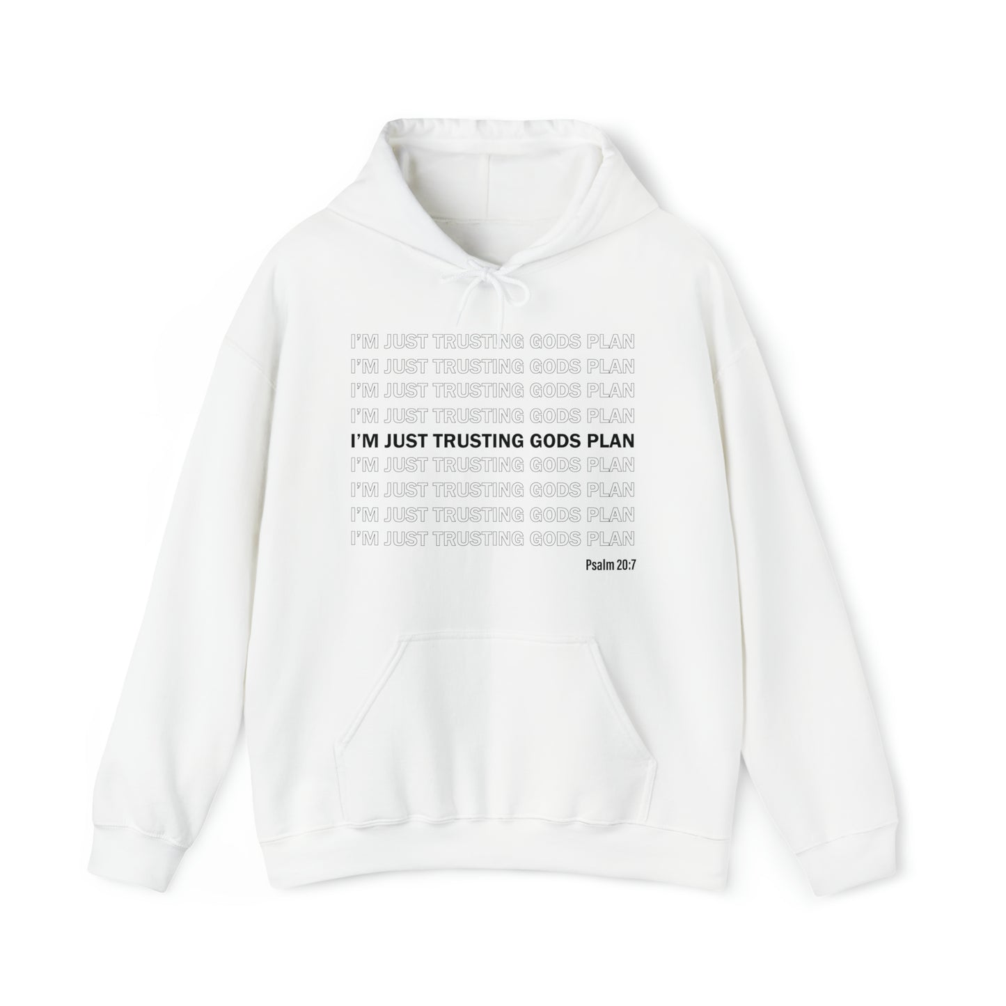 I'm Just Trusting Gods Plan Hooded Sweatshirt